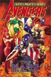book cover of Avengers: The Kang Dynasty (Avengers) by Kurt Busiek