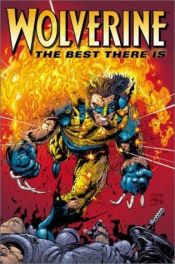 book cover of Wolverine: The Best There Is by Frank Tieri