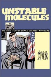 book cover of Unstable Molecules: Fantastic Four Legends V1 by James Sturm