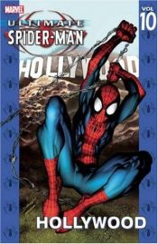 book cover of Hollywood (Ultimate Spider-Man (Paperback)) by 브라이언 마이클 벤디스