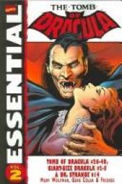 book cover of Essential Tomb Of Dracula Volume 2 TPB: v. 2 by Marv Wolfman