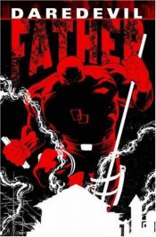 book cover of Daredevil: Father by Joe Quesada