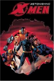 book cover of Astonishing X-Men Volume 2: Dangerous TPB: Dangerous v. 2 (Astonishing X-Men) by Джосс Уидон