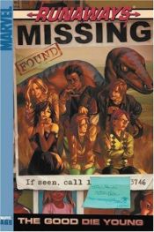 book cover of Runaways Volume 3: The Good Die Young Digest (Runaways Digest (Quality Paper)) by Brian K. Vaughan