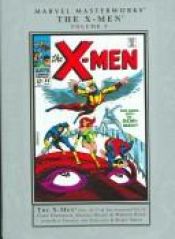 book cover of Marvel Masterworks : Uncanny X-Men vol. 5 (reprints: Uncanny X-Men #43-53, Avengers #53) (Marvel Masterworks series Vol 48 Gold Variant) by Marvel Comics