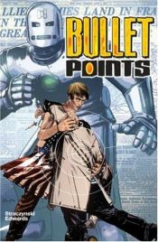 book cover of Bullet Points TPB (Bullet Points) by J. Michael Straczynski