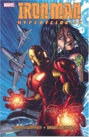 book cover of Iron Man: Hypervelocity TPB: Hypervelocity (Iron Man (Marvel Comics)) by Adam Warren