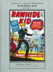 book cover of Marvel Masterworks Rawhide Kid 1 by 스탠 리
