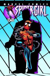 book cover of Spider-Girl, Vol. 7: Betrayed by Tom DeFalco