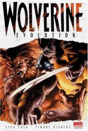 book cover of Wolverine: Evolution by Jeph Loeb