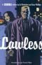 Lawless : a criminal edition