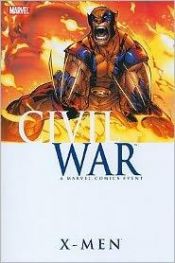 book cover of Civil War: X-Men by Marc Guggenheim