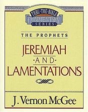 book cover of Jeremiah & Lamentations by J. Vernon McGee