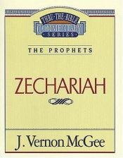 book cover of Zechariah, (Thru The Bible) by J. Vernon McGee