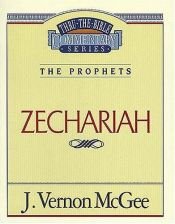 book cover of Zechariah, (Thru The Bible) by John Vernon McGee