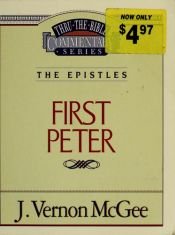 book cover of 1 Peter (Thru the Bible) by J. Vernon McGee