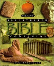 book cover of Nelson's illustrated Bible companion by Mary Batchelor