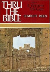 book cover of Thru the Bible, Vol. 6: Complete Index by J. Vernon McGee