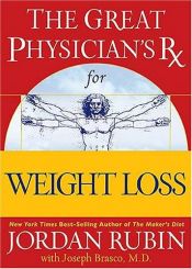 book cover of The Great Physician's Rx for Weight Loss by Jordan S. Rubin