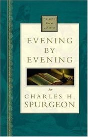 book cover of Evening by Evening (Pure Gold Classic) (Pure Gold Classics) by Charles Haddon Spurgeon