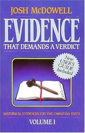 book cover of Evidence that demands a verdict: Historical evidences for the Christian Scriptures (Evidencia Que Exige Un Veredicto) Volume I by Josh McDowell
