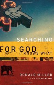 book cover of Searching for God Knows What by Donald Miller