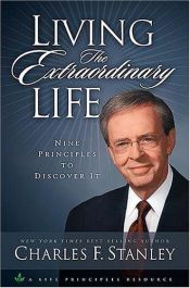 book cover of Living the Extraordinary Life by Charles Stanley