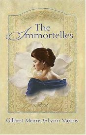 book cover of Morris - The Creoles Series #2 - The Immortelles: Damita by Gilbert Morris