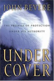 book cover of Under cover by John Bevere