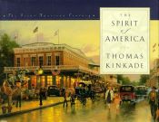 book cover of The spirit of America by Thomas Kinkade