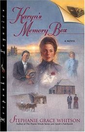 book cover of Karyn's Memory Box (Keepsake Legacies Series #1) by Stephanie Grace Whitson