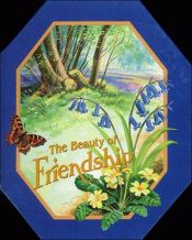 book cover of The Beauty of Friendship by Thomas Nelson Bibles