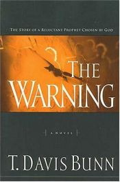 book cover of The Warning by T. Davis Bunn