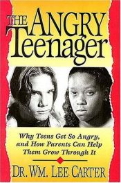 book cover of The angry teenager by Thomas Nelson