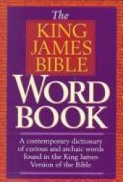 book cover of The King James Bible Word Book by Thomas Nelson Bibles