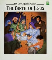 book cover of The Birth of Jesus (My Little Book About, Leap Frog) by Etta Wilson