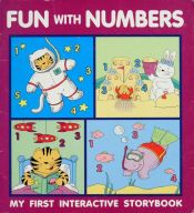 book cover of Fun With Numbers with Interactive CD-ROM (My First Interactive Storybook) by Publications International