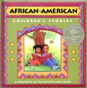 book cover of African-American Children's Stories by Various