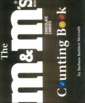 book cover of The M& M's Counting Book by Barbara Barbieri McGrath