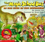 book cover of The Magic School Bus In the Time of the Dinosaurs by Joanna Cole