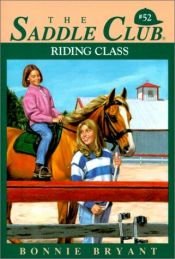 book cover of Riding Class (Saddle Club(R)) by B.B.Hiller