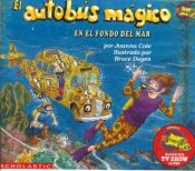 book cover of The Magic School Bus On the Ocean Floor by Joanna Cole