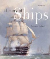 book cover of History of Ships by Bernard Ireland