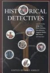 book cover of Historical Detectives by Mike Ashley