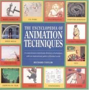 book cover of Encyclopedia of Animation Techniques by Richard Taylor