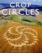 book cover of Crop Circles: Signs, Wonders and Mysteries by Steve Alexander