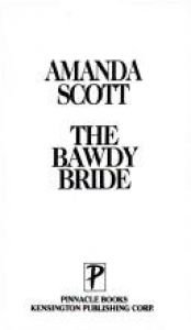 book cover of The Bawdy Bride by Amanda Scott