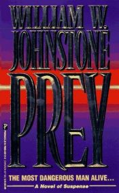 book cover of Prey by William W. Johnstone