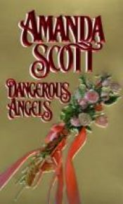 book cover of Dangerous Angels by Amanda Scott