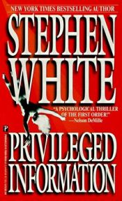 book cover of Privileged Information (1st in Dr. Alan Gregory series, 1991) by Stephen White